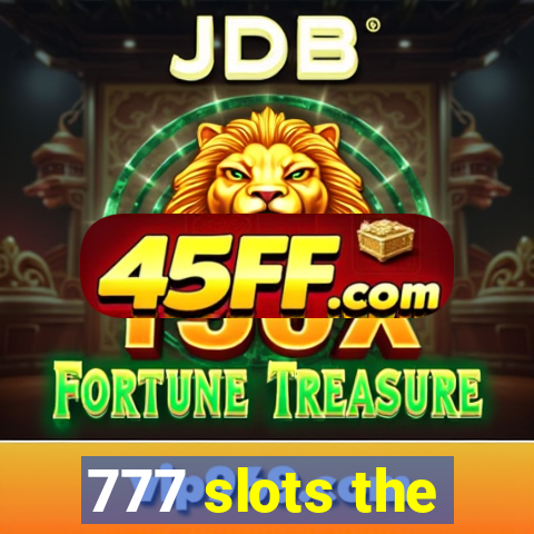 777 slots the